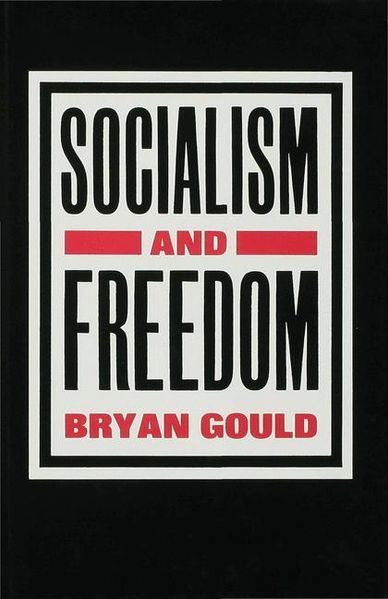 B. Gould Gould Socialism and Freedom