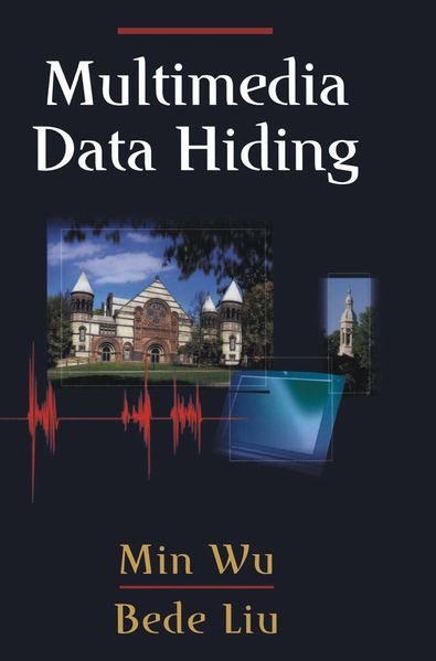 Min Wu Bede Liu Wu Multimedia Data Hiding