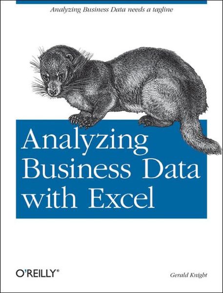 Gerald Knight Knight Analyzing Business Data with Excel