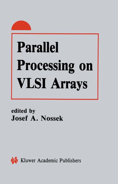  Nossek Parallel Processing on VLSI Arrays