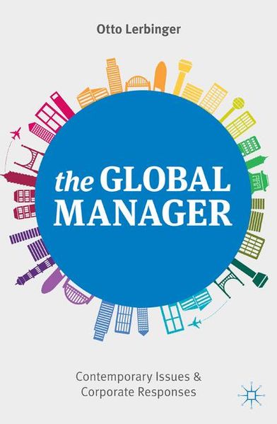 Otto Lerbinger Lerbinger The Global Manager