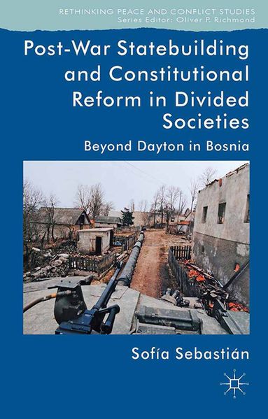   Post-War Statebuilding and Constitutional Reform