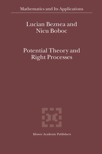 Lucian Beznea Nicu Boboc Beznea Potential Theory and Right Processes