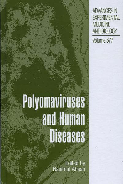  Ahsan Polyomaviruses and Human Diseases