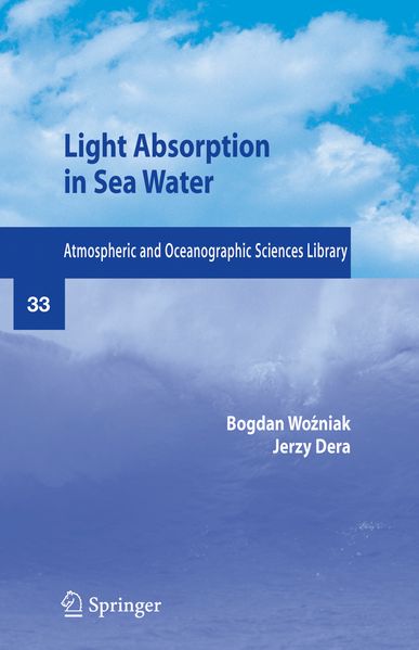 Bogdian Wozniak Jerzy Dera Wozniak Light Absorption in Sea Water