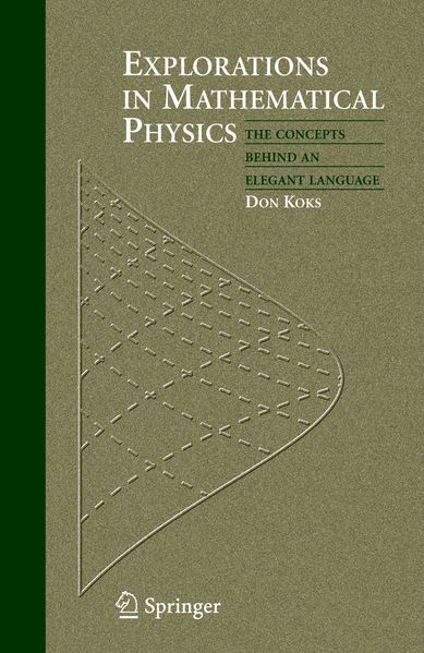 Don Koks Koks Explorations in Mathematical Physics