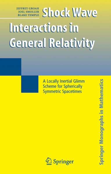 Jeffrey Groah Joel Smoller Blake Temple Groah Shock Wave Interactions in General Relativity