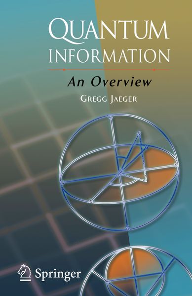 Gregg Jaeger Jaeger Quantum Information