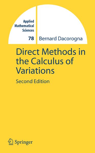 Bernard Dacorogna Dacorogna Direct Methods in the Calculus of Variations