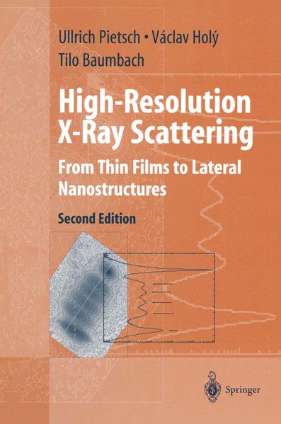 Ullrich Pietsch Vaclav Holy Tilo Baumbach Pietsch High-Resolution X-Ray Scattering