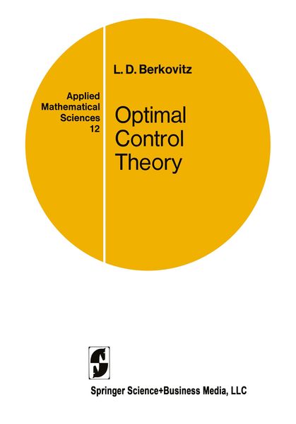 L.D. Berkovitz Berkovitz Optimal Control Theory