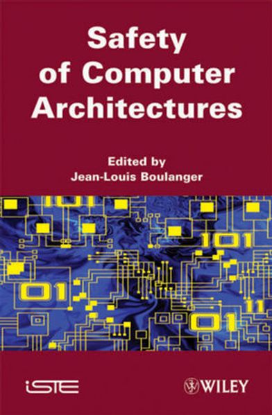 Jean-Louis Boulanger Boulanger Security of Computer Architectures