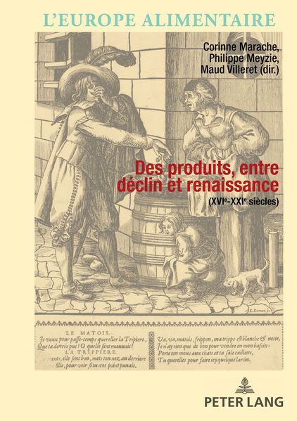  Marache Des produits entre déclin et renaissance (XVIe-XXIe siècle)