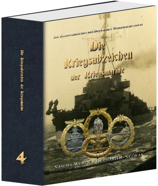 Sascha Weber Gerhard R. Skora Weber Die Kriegsabzeichen der Kriegsmarine