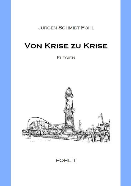 Jürgen Schmidt-Pohl Schmidt-Pohl Von Krise zu Krise