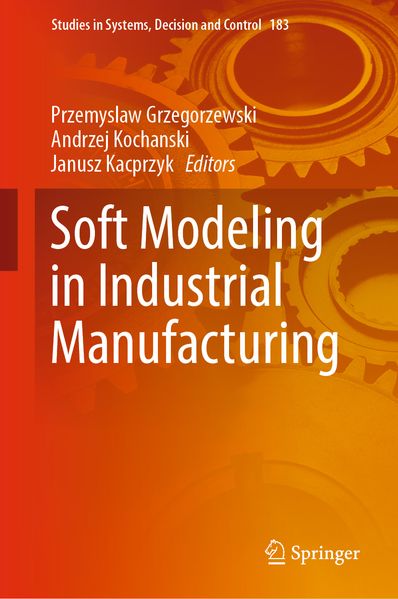  Grzegorzewski Soft Modeling in Industrial Manufacturing
