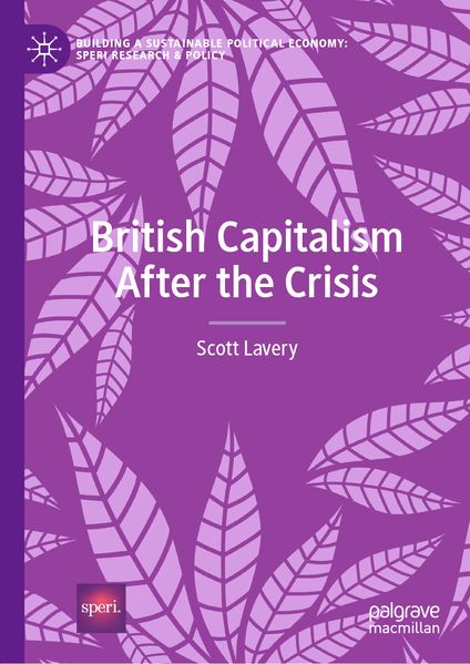Scott Lavery Lavery British Capitalism After the Crisis