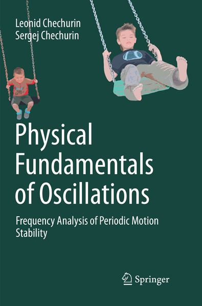 Leonid Chechurin Sergej Chechurin Chechurin Physical Fundamentals of Oscillations