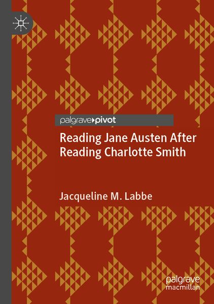 Jacqueline M. Labbe Labbe Reading Jane Austen After Reading Charlotte Smith