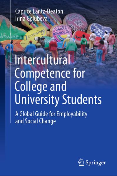Caprice Lantz-Deaton Irina Golubeva Lantz-Deaton Intercultural Competence for College and University Students