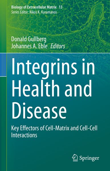  Gullberg Integrins in Health and Disease
