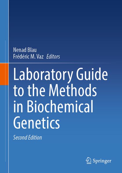  Blau Laboratory Guide to the Methods in Biochemical Genetics