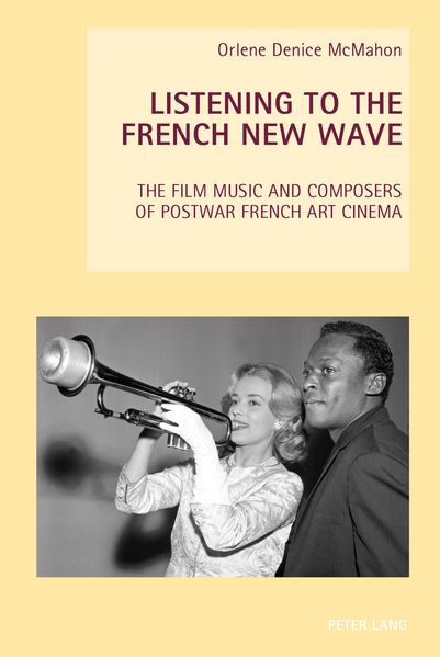 Orlene Denice McMahon McMahon Listening to the French New Wave