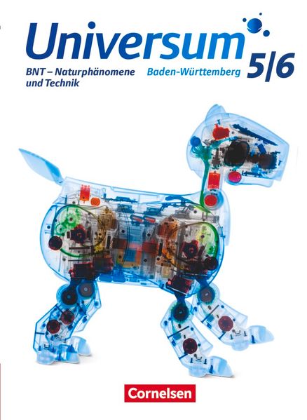 Ursula Wienbruch Horst Janz Reiner Kienle Carl-Julian Pardall Ruben Brand Pardall Universum Physik - Gymnasium Baden-Württemberg - ab 2015 - 5./6. Schuljahr: BNT - Naturphänomene und Technik