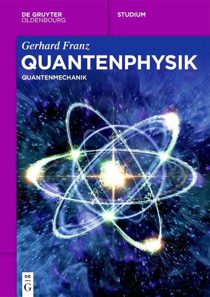 Gerhard Franz Franz Quantenphysik