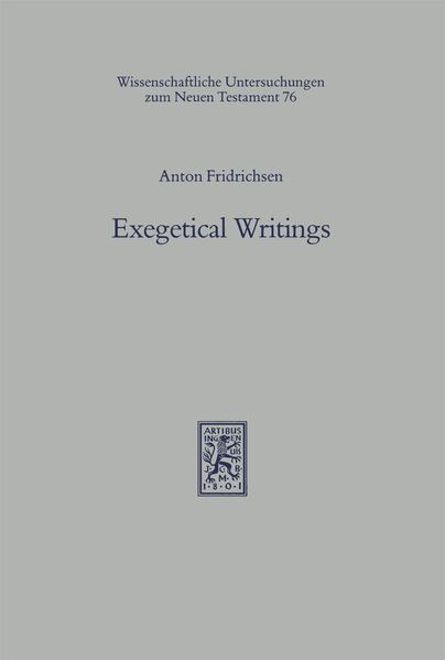 Anton Fridrichsen Caragounis Exegetical Writings