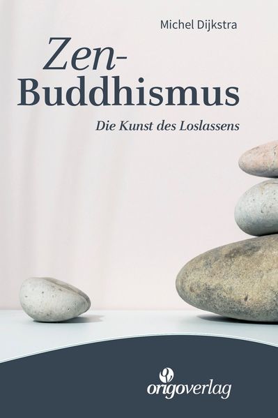 Michel Dijkstra Dijkstra Zen-Buddhismus