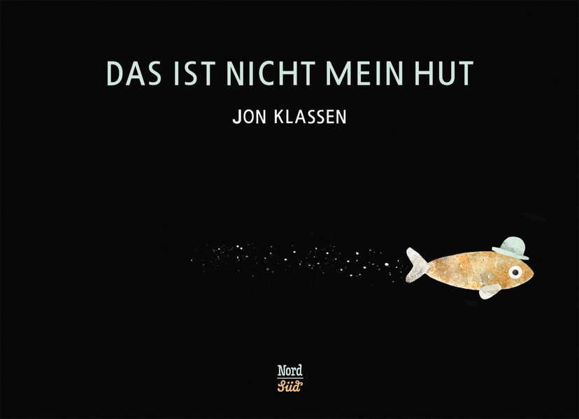 Jon Klassen Klassen Das ist nicht mein Hut