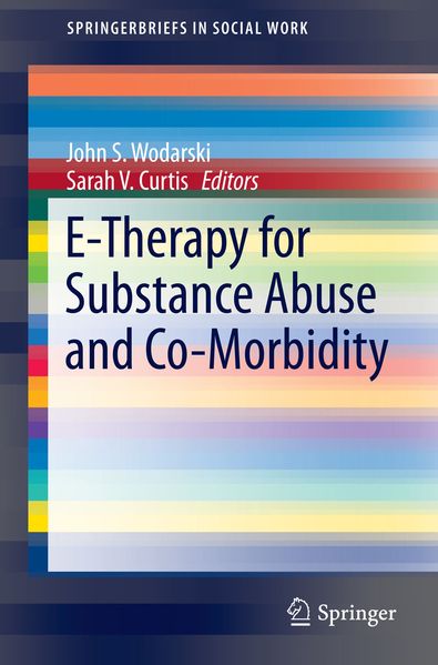  Wodarski E-Therapy for Substance Abuse and Co-Morbidity