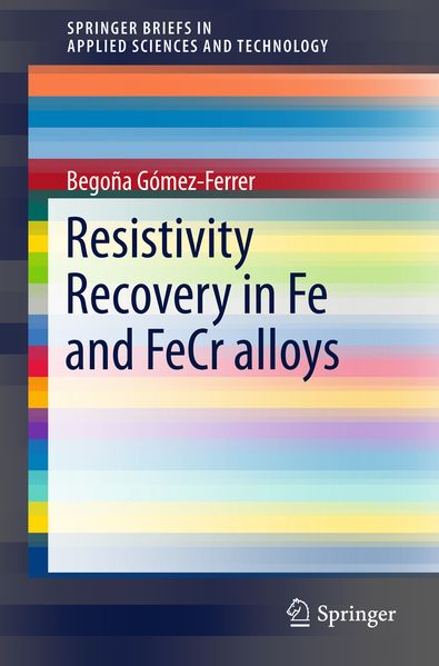 Begoña Gómez-Ferrer Gómez-Ferrer Resistivity Recovery in Fe and FeCr alloys