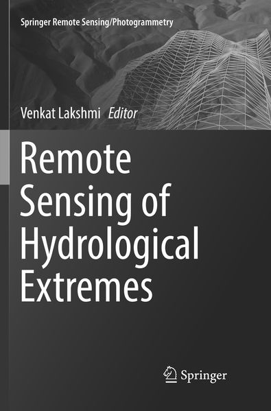  Lakshmi Remote Sensing of Hydrological Extremes