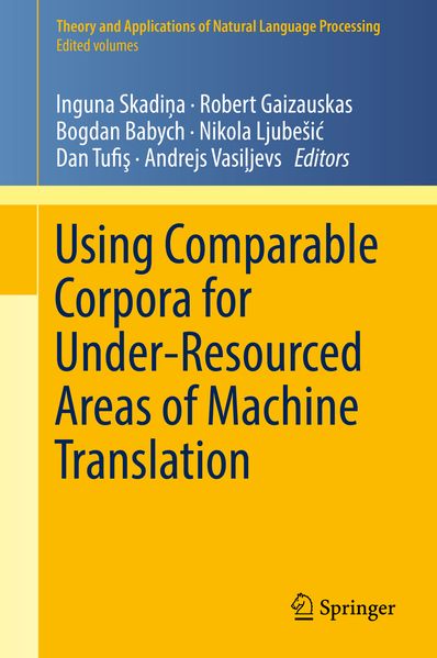  Skadiņa Using Comparable Corpora for Under-Resourced Areas of Machine Translation