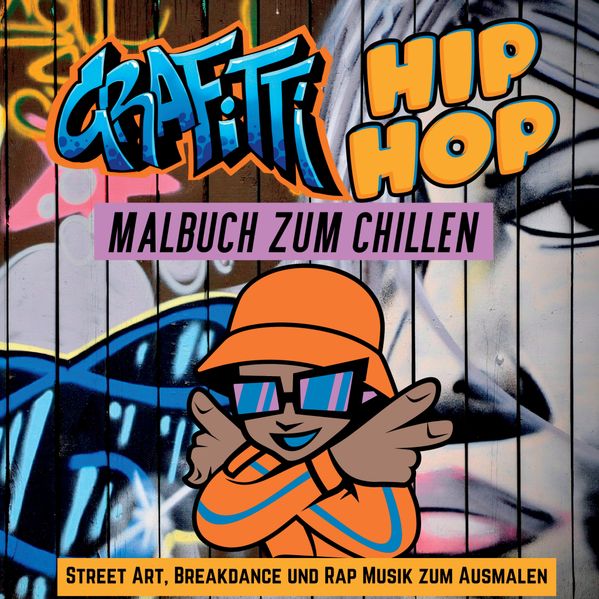 Cake Navarro Navarro Grafitti Hip Hop Malbuch zum Chillen für Teenager, Jungen, Erwachsene, Street Art, Retro 80er Breakdance Rap Musik Mitmachbuch Geschenk