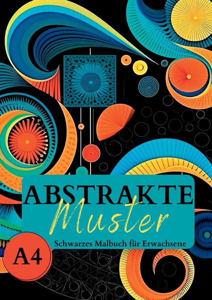 Lucy´s Schwarze Malbücher Schwarze Malbücher Schwarzes Malbuch für Erwachsene „Abstrakte Muster“