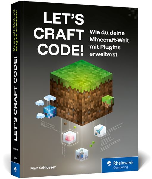 Max Schlosser Schlosser Let’s Craft Code!