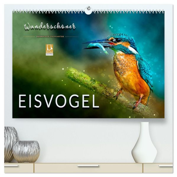 Peter Roder Roder Wunderschöner Eisvogel (hochwertiger Premium Wandkalender 2024 DIN A2 quer), Kunstdruck in Hochglanz