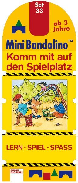  Moore Mini Bandolino / Komm mit auf den Spielplatz