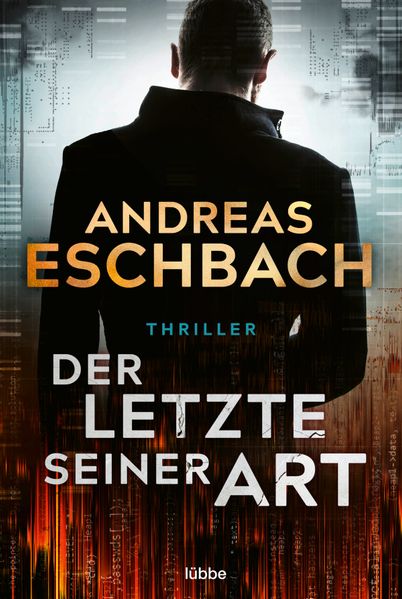 Andreas Eschbach Eschbach Der Letzte seiner Art