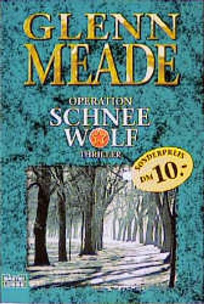 Glenn Meade Meade Operation Schneewolf
