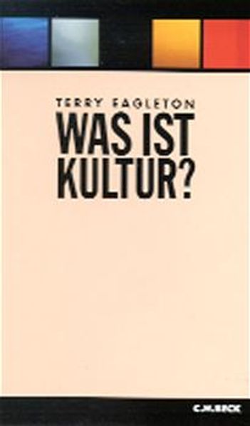 Terry Eagleton Eagleton Was ist Kultur?