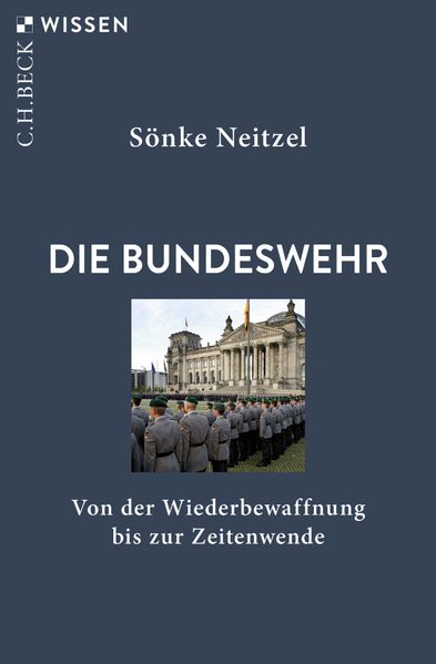 Sönke Neitzel Neitzel Die Bundeswehr