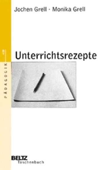 Jochen Grell Monika Grell Grell Unterrichtsrezepte