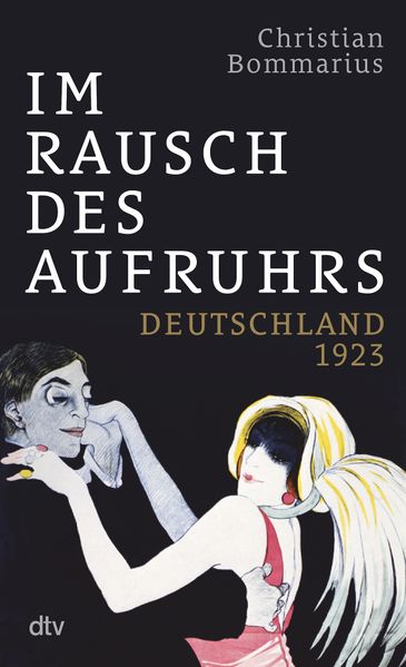 Christian Bommarius Bommarius Im Rausch des Aufruhrs