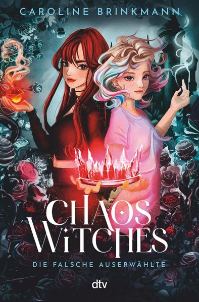 Caroline Brinkmann Brinkmann Chaos Witches – Die falsche Auserwählte