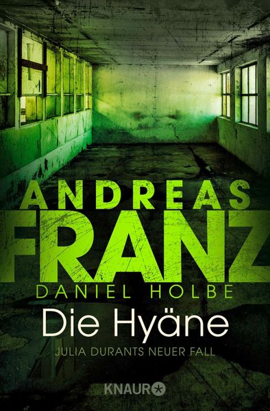 Andreas Franz Daniel Holbe Franz Die Hyäne