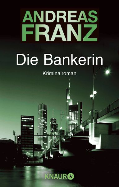 Andreas Franz Franz Die Bankerin